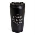 Image produit Game of Thrones - Gobelet à emporter Drink And Know