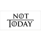 Immagine del prodotto Tazza 'Not Today' per fan di Game of Thrones
